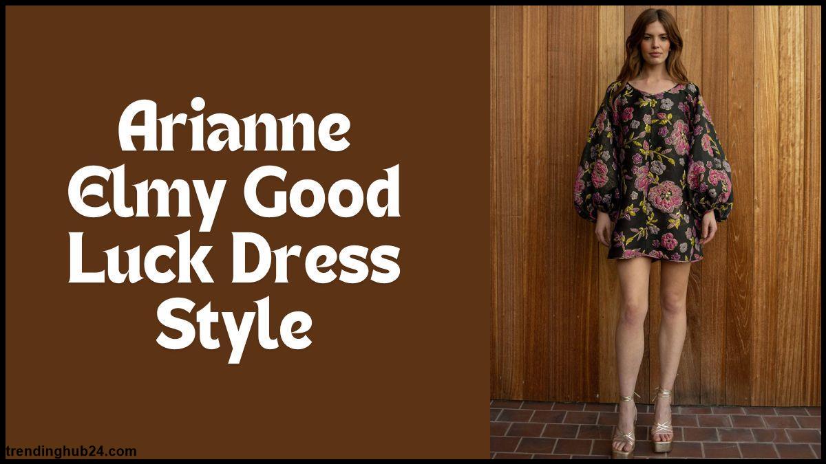 arianne elmy good luck dress How to Style the Good Luck Dress.jpg